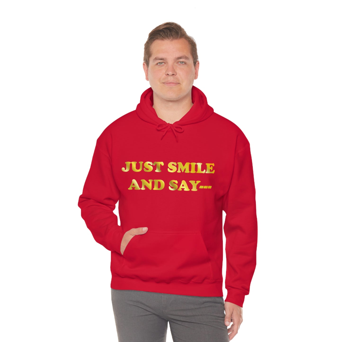 Just Smile Hooded Sweatshirt