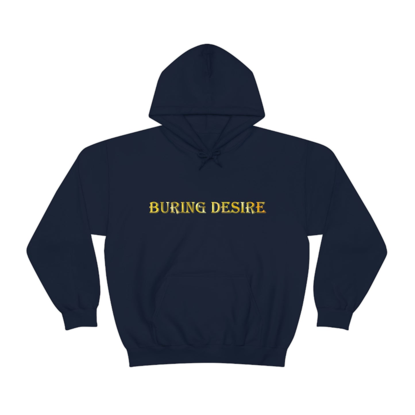 Burning Desire Hooded Sweatshirt