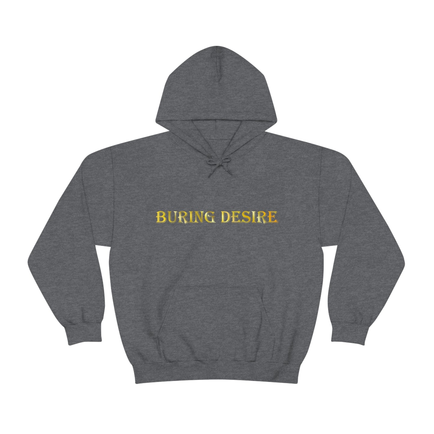 Burning Desire Hooded Sweatshirt