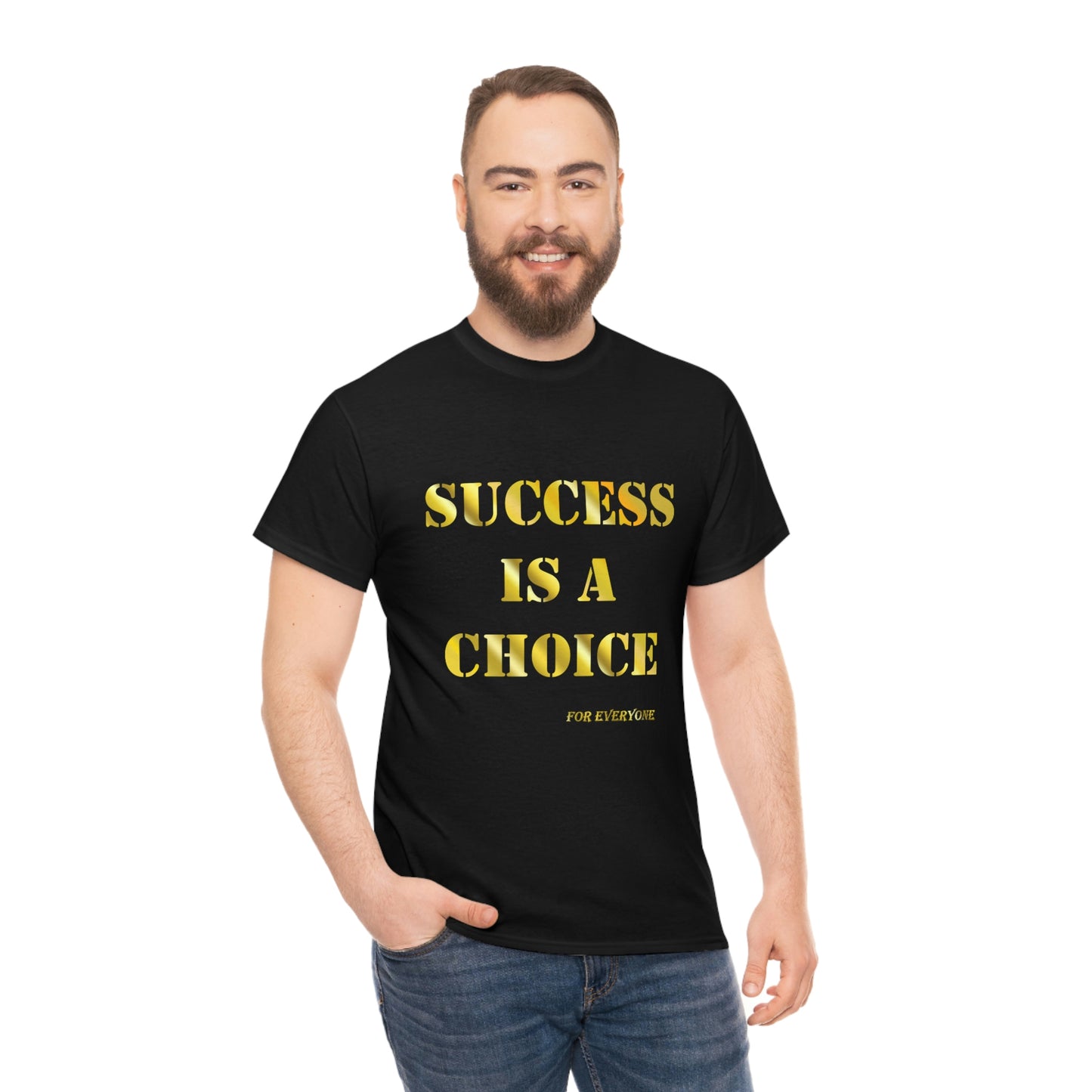 SUCCESS IS A CHOICE