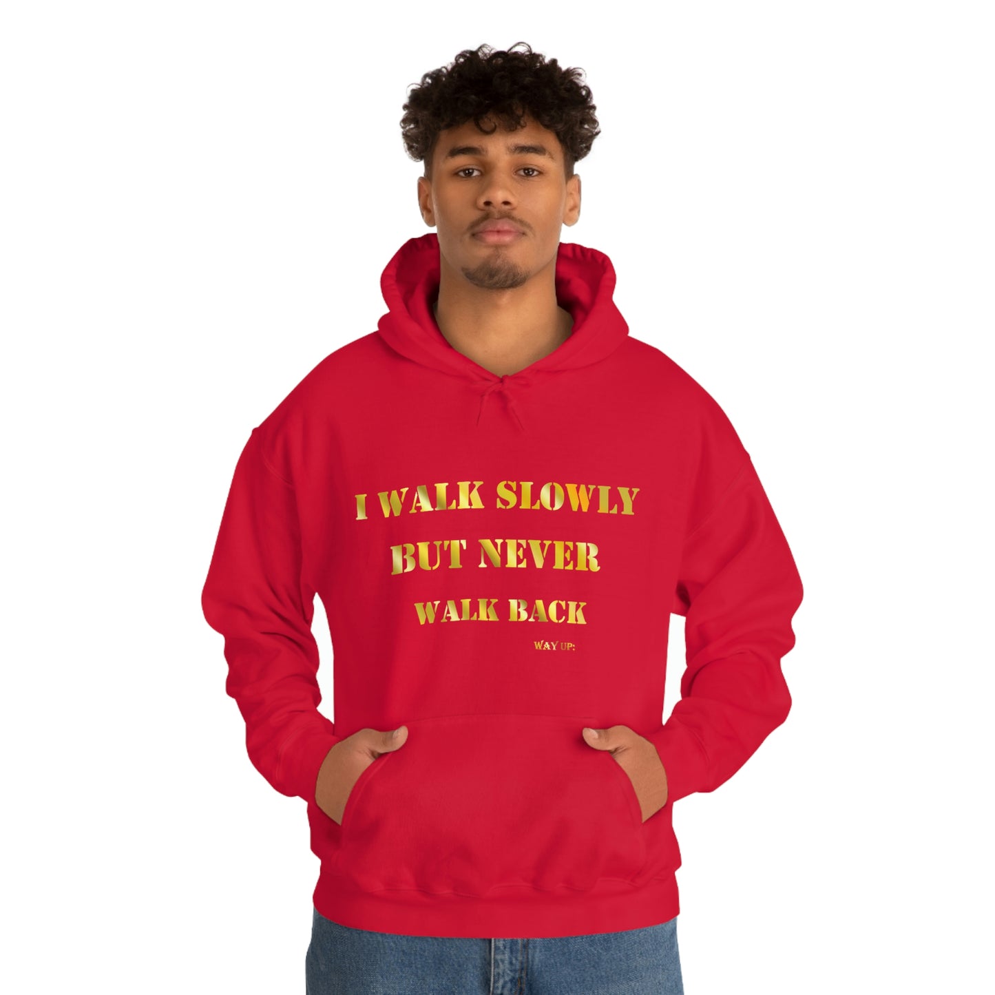 I Walk Slowly Hooded Sweatshirt