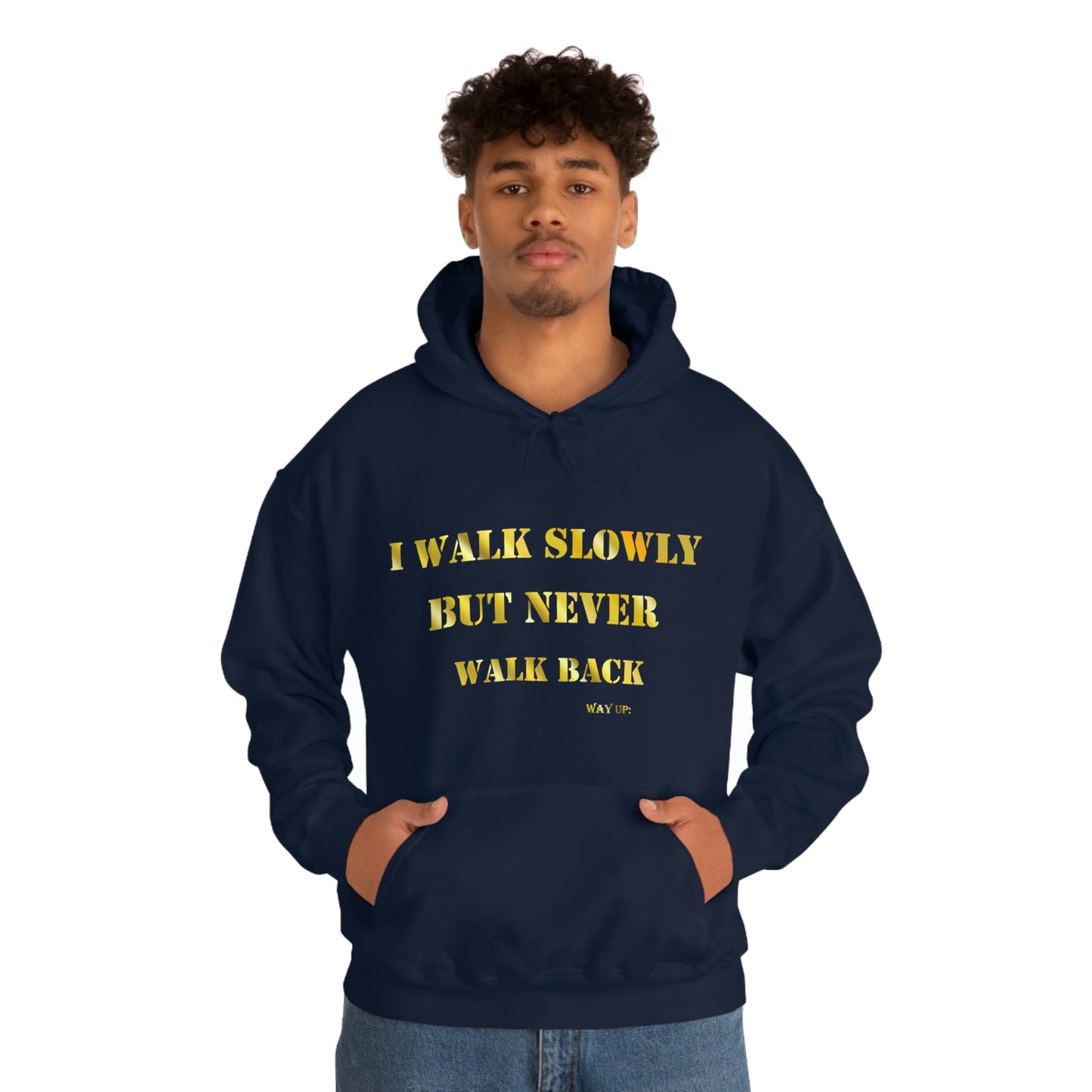 I Walk Slowly Hooded Sweatshirt