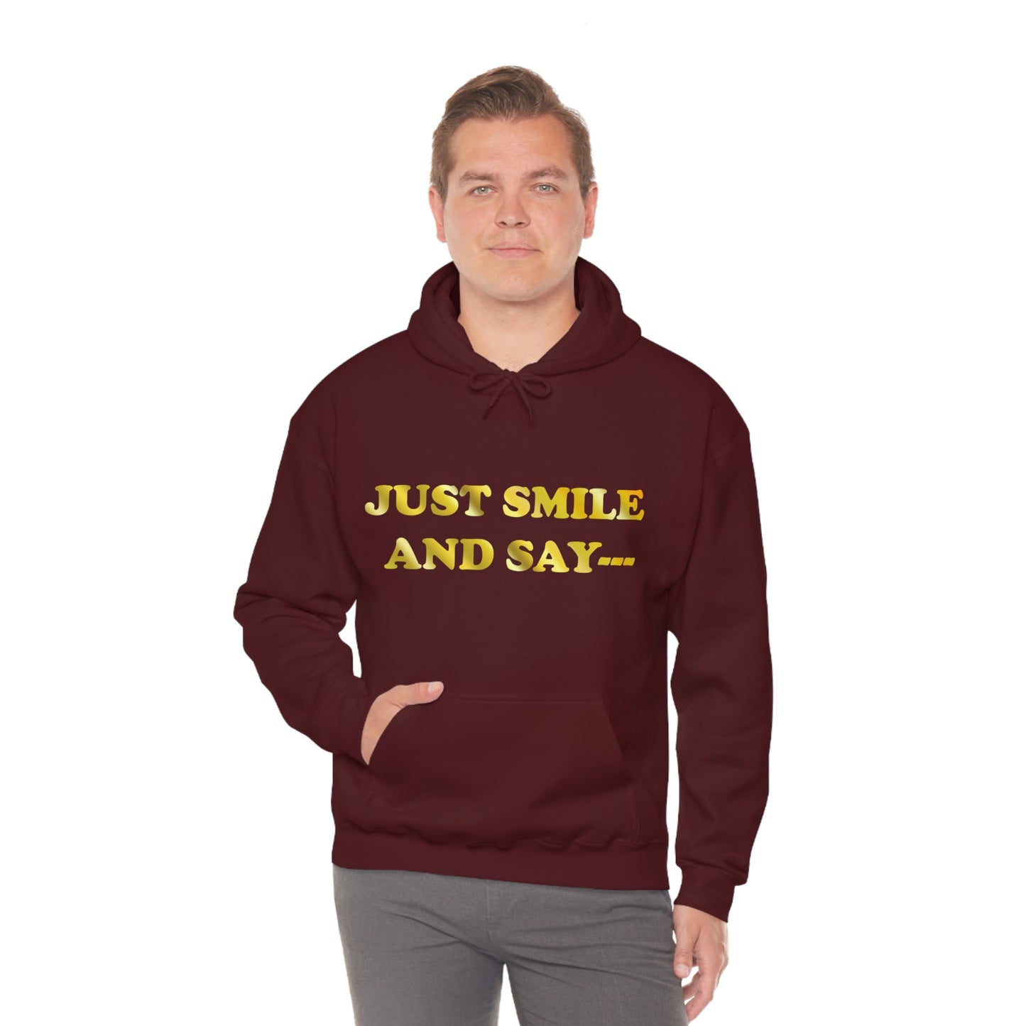 Just Smile Hooded Sweatshirt