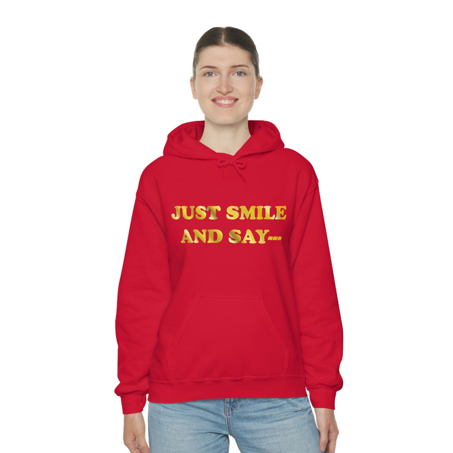 Just Smile Hooded Sweatshirt