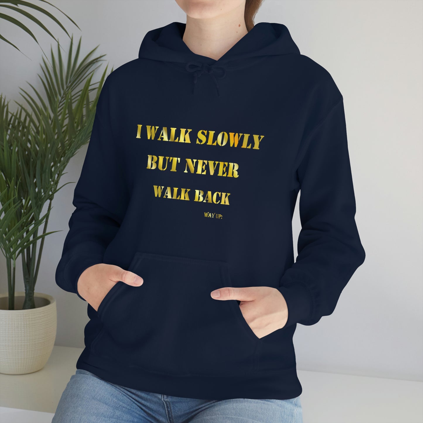 I walked Slowly Hooded Sweatshirt