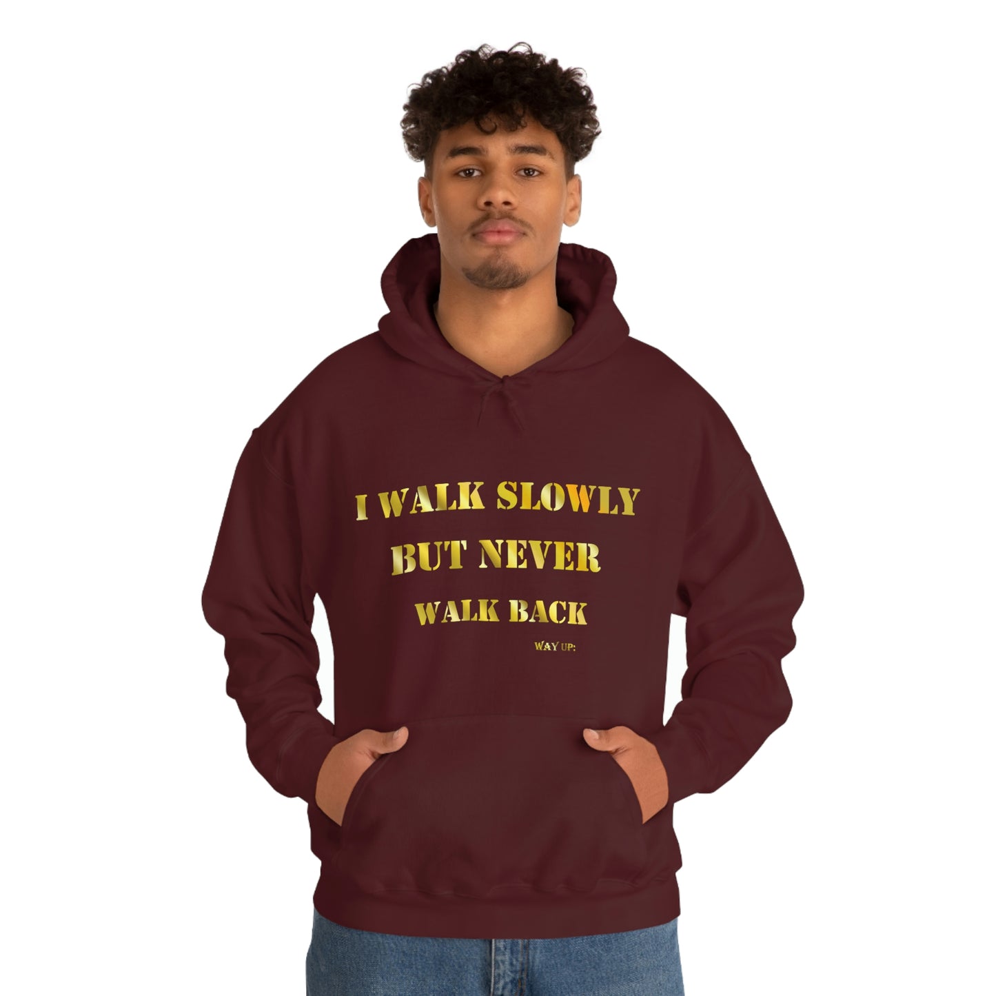 I Walk Slowly Hooded Sweatshirt