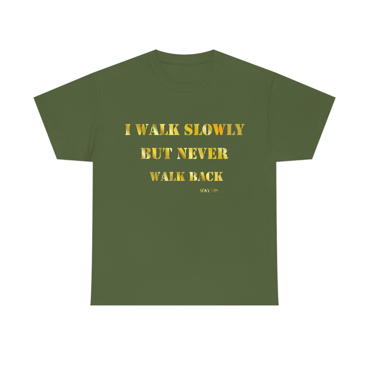 I Walk Slowly