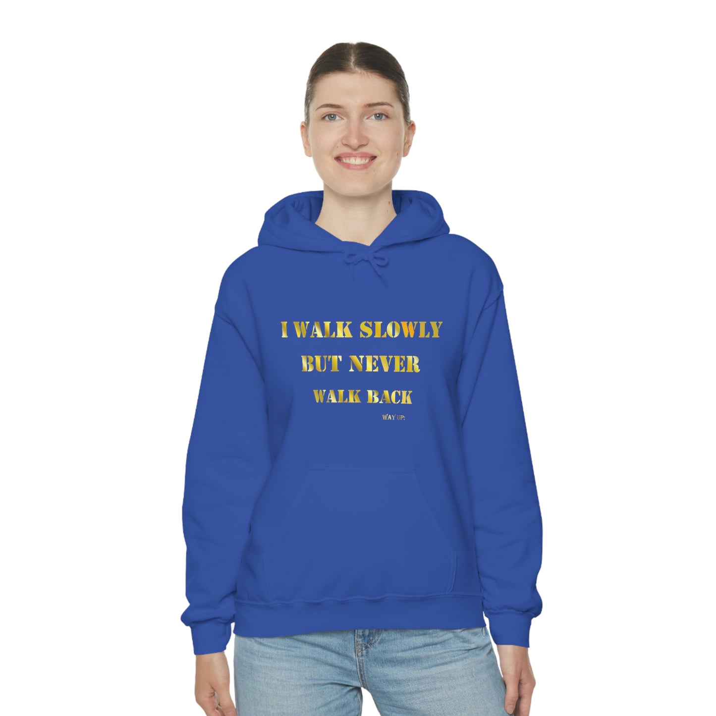 I walked Slowly Hooded Sweatshirt