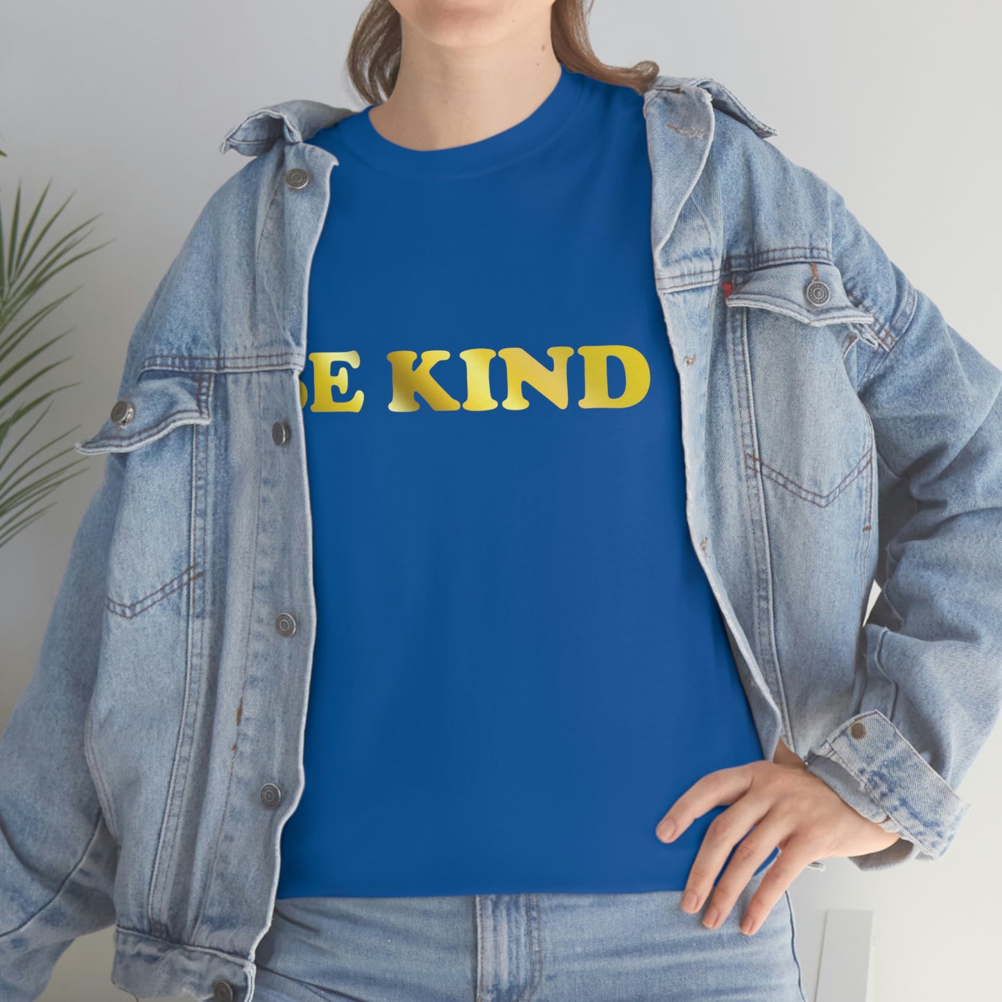 Be Kind