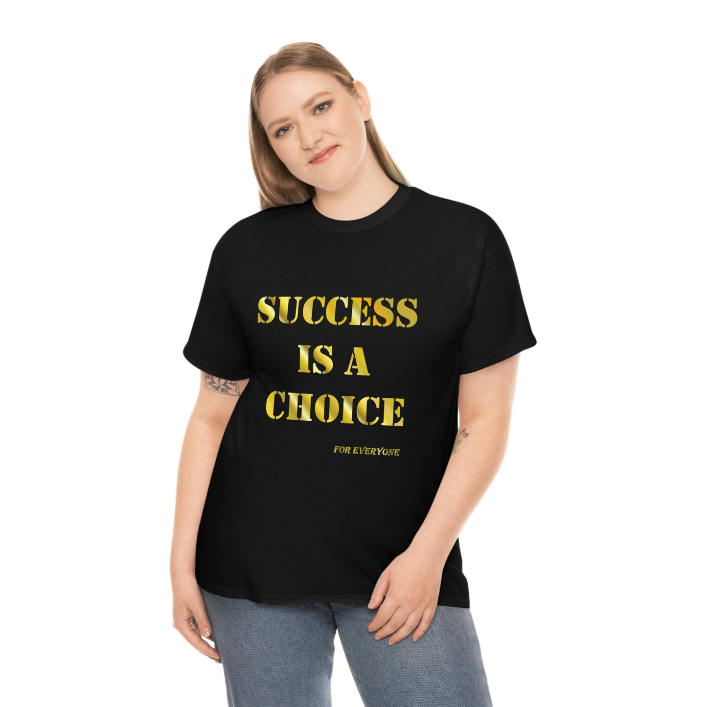 SUCCESS IS A CHOICE