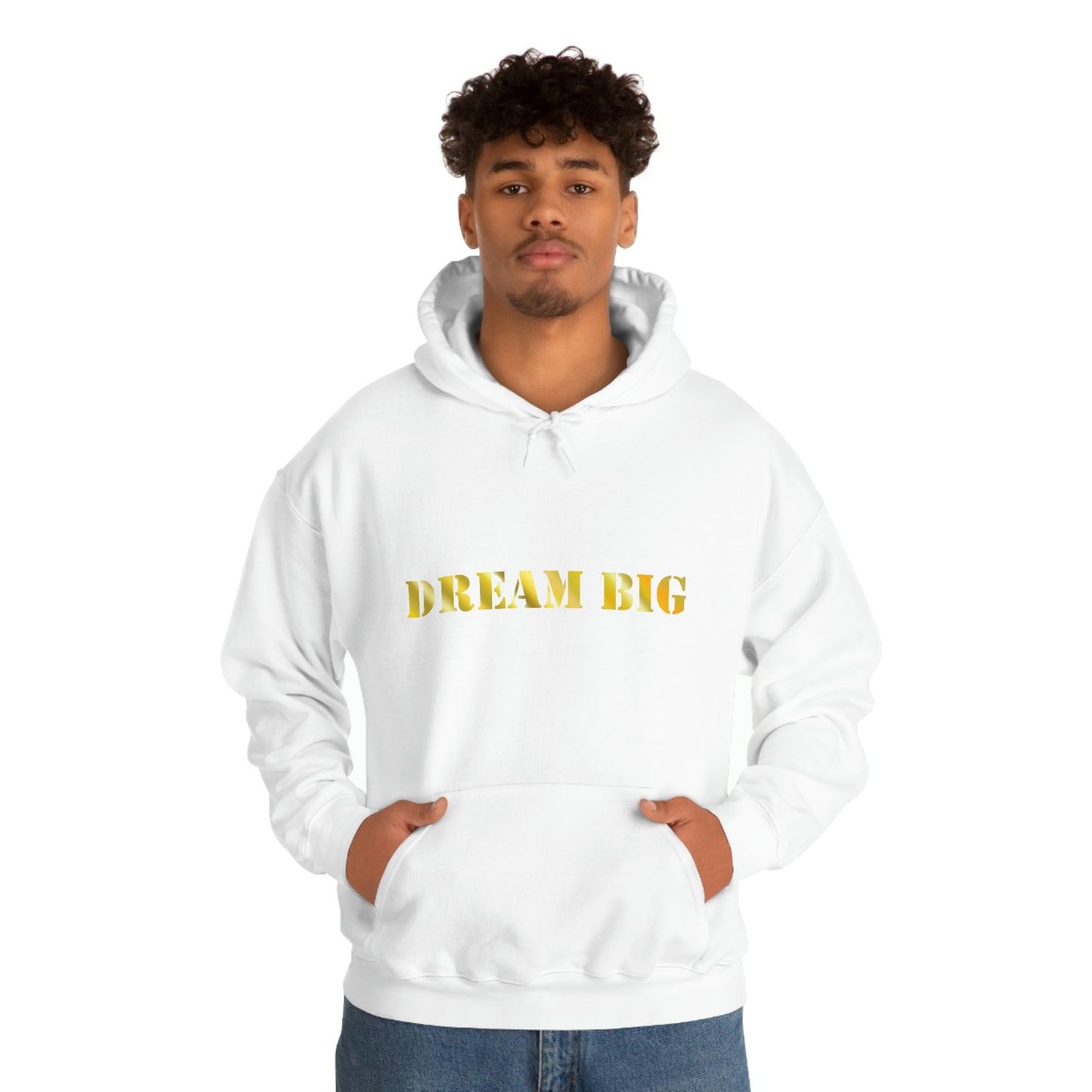 Dream Big Hooded Sweatshirt