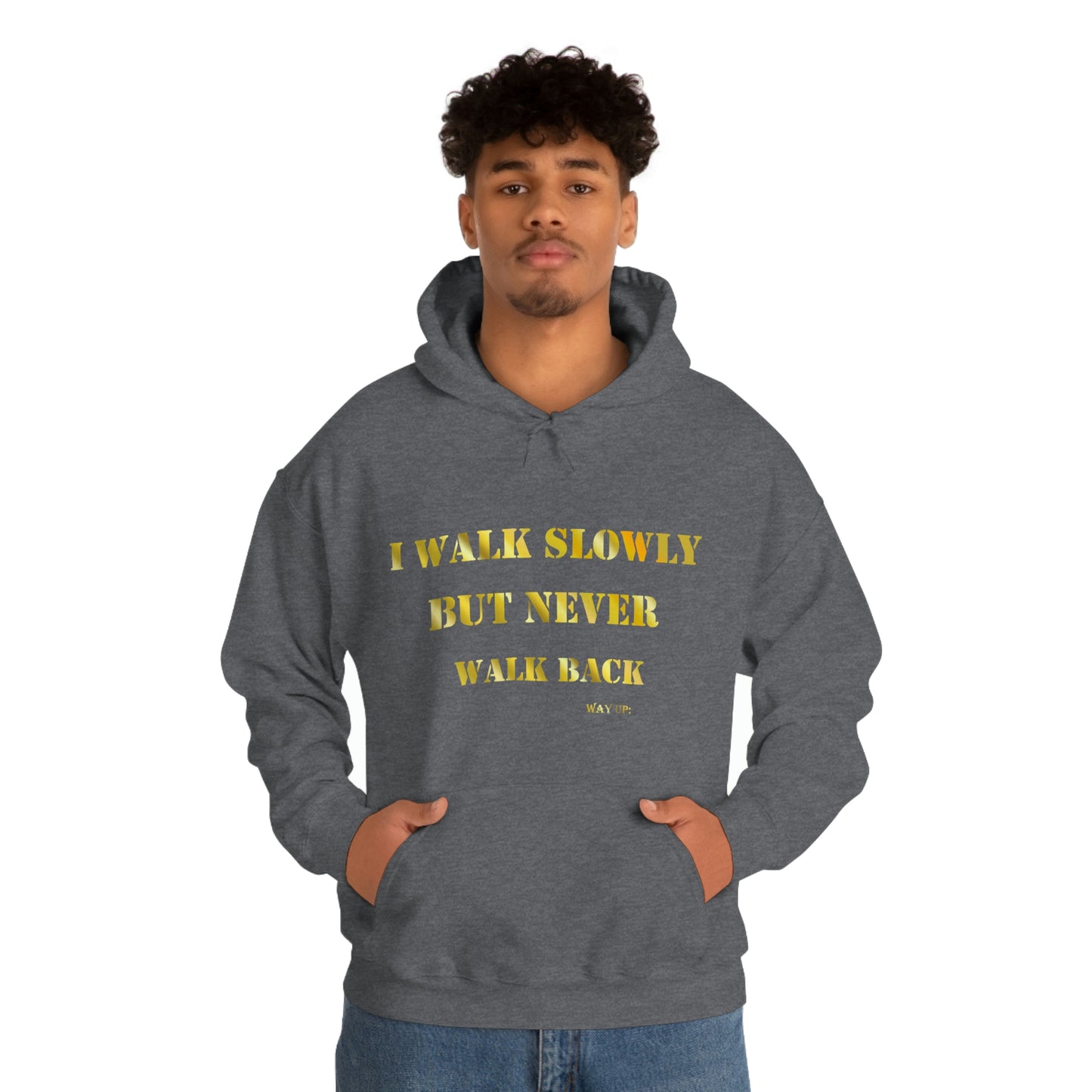 I Walk Slowly Hooded Sweatshirt